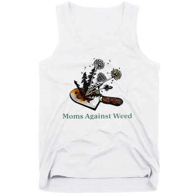 Moms Against Weed Funny For Women Tank Top