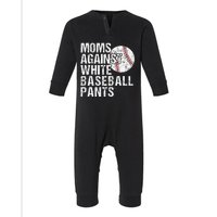 Moms Against White Baseball Pants Funny Baseball Mom Infant Fleece One Piece