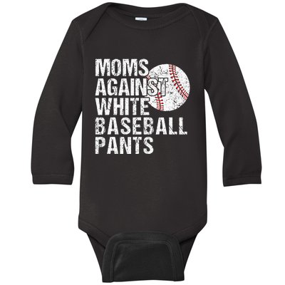 Moms Against White Baseball Pants Funny Baseball Mom Baby Long Sleeve Bodysuit