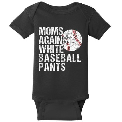 Moms Against White Baseball Pants Funny Baseball Mom Baby Bodysuit