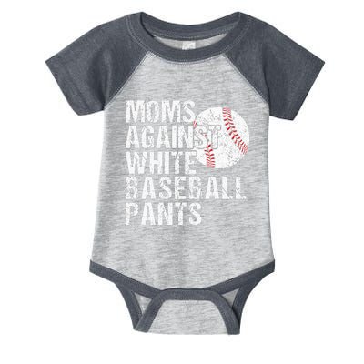 Moms Against White Baseball Pants Funny Baseball Mom Infant Baby Jersey Bodysuit