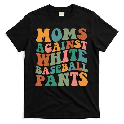 Moms Against White Baseball Pants Funny Baseball Mom T-Shirt