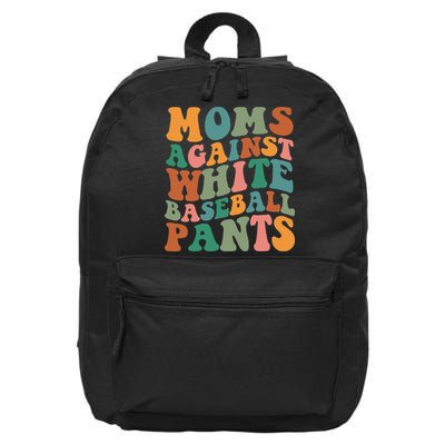 Moms Against White Baseball Pants Funny Baseball Mom 16 in Basic Backpack