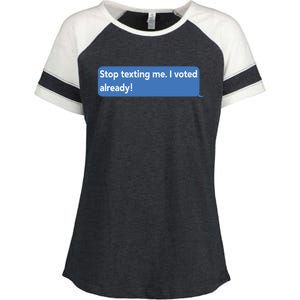 Maurice Alpharicio Wearing Stop Texting Me I Voted Already Enza Ladies Jersey Colorblock Tee