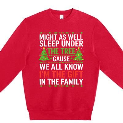 Might As Well Sleep Under The Tree Christmas Pajamas Premium Crewneck Sweatshirt