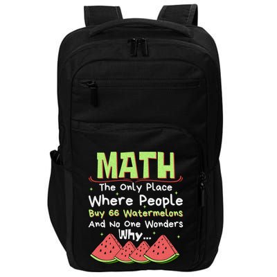 Math And Watermelons Mathematics Calculation Numbers Funny Gift Impact Tech Backpack