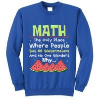 Math And Watermelons Mathematics Calculation Numbers Funny Gift Sweatshirt