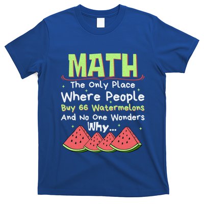 Math And Watermelons Mathematics Calculation Numbers Funny Gift T-Shirt