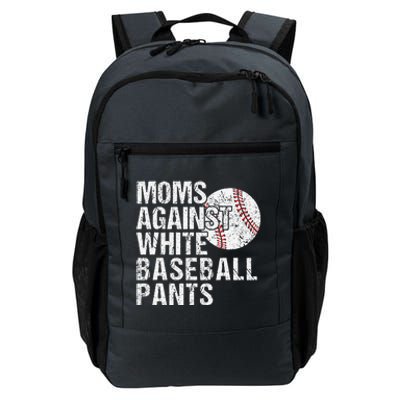 Moms Against White Baseball Pants Funny Baseball Mom Daily Commute Backpack