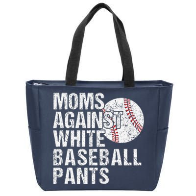 Moms Against White Baseball Pants Funny Baseball Mom Zip Tote Bag