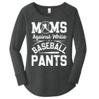 Moms Against White Baseball Pants Funny Baseball Women's Perfect Tri Tunic Long Sleeve Shirt