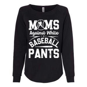 Moms Against White Baseball Pants Funny Baseball Womens California Wash Sweatshirt