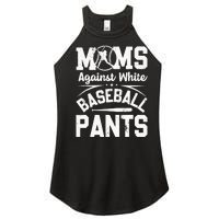 Moms Against White Baseball Pants Funny Baseball Women's Perfect Tri Rocker Tank