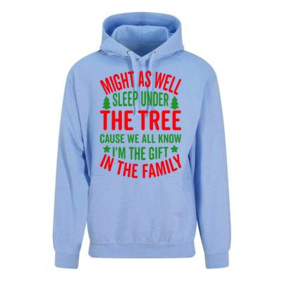 Might As Well Sleep Under The Tree Cause We All Know I'm The Gift In The Family Unisex Surf Hoodie