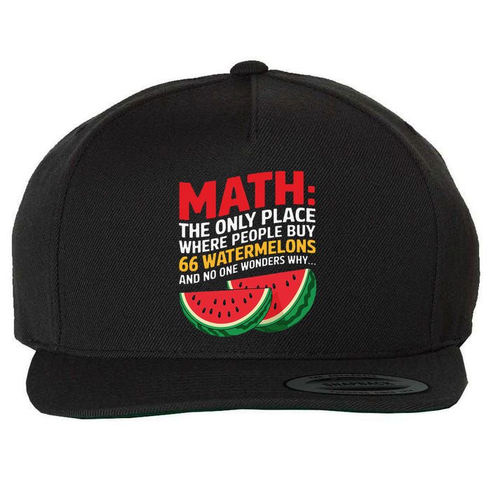 Math And Watermelons Mathematics Calculation Numbers Funny Wool Snapback Cap