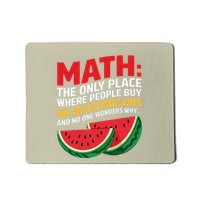 Math And Watermelons Mathematics Calculation Numbers Funny Mousepad