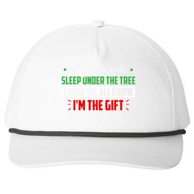 Might As Well Sleep Under The Tree Cause We All Know I'm The Gift In The Family Snapback Five-Panel Rope Hat