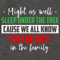 Might As Well Sleep Under The Tree Cause We All Know I'm The Gift In The Family Vector Backpack