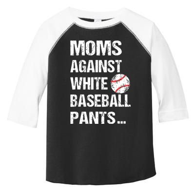 Moms Against White Baseball Pants Funny Baseball Mom Toddler Fine Jersey T-Shirt