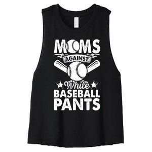 Moms Against White Baseball Pants Funny Baseball Mom Humor Women's Racerback Cropped Tank