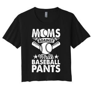 Moms Against White Baseball Pants Funny Baseball Mom Humor Women's Crop Top Tee