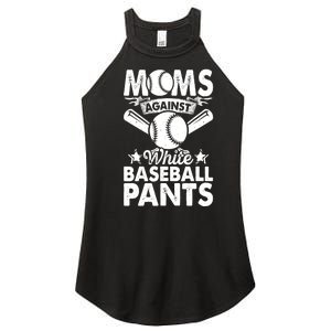 Moms Against White Baseball Pants Funny Baseball Mom Humor Women's Perfect Tri Rocker Tank