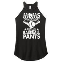 Moms Against White Baseball Pants Funny Baseball Mom Humor Women's Perfect Tri Rocker Tank