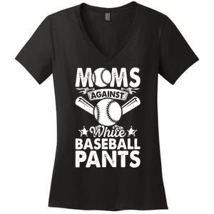 Moms Against White Baseball Pants Funny Baseball Mom Humor Women's V-Neck T-Shirt