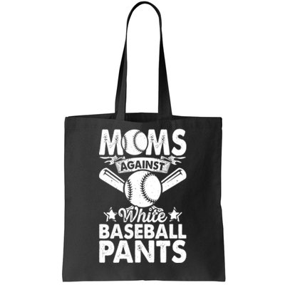 Moms Against White Baseball Pants Funny Baseball Tote Bag