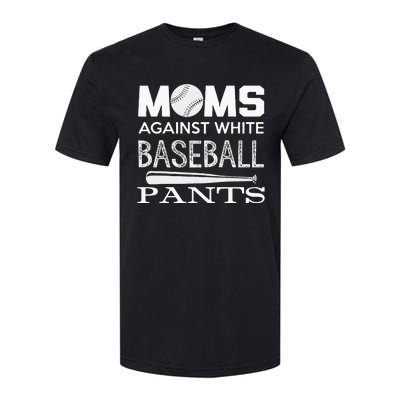 Moms Against White Baseball Pants Sport Lover Mothers Day Softstyle® CVC T-Shirt