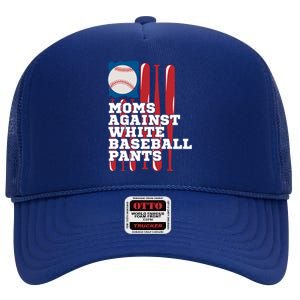 Moms Against White Baseball Pants Funny Baseball Mama Lover Gift High Crown Mesh Back Trucker Hat