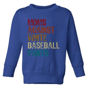 Moms Against White Baseball Pants Toddler Sweatshirt