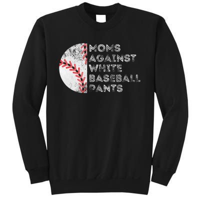 Moms Against White Baseball Pants Funny Baseball Mom Sweatshirt