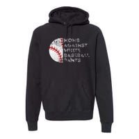 Moms Against White Baseball Pants Funny Baseball Mom Premium Hoodie