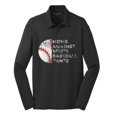 Moms Against White Baseball Pants Funny Baseball Mom Silk Touch Performance Long Sleeve Polo