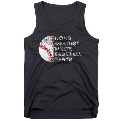 Moms Against White Baseball Pants Funny Baseball Mom Tank Top