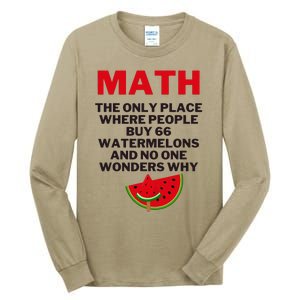 Math And Watermelons Mathematics Calculation Numbers Tall Long Sleeve T-Shirt