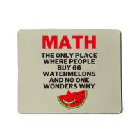 Math And Watermelons Mathematics Calculation Numbers Mousepad