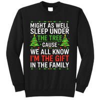 Might As Well Sleep Under The Tree Christmas Pajamas Tall Sweatshirt