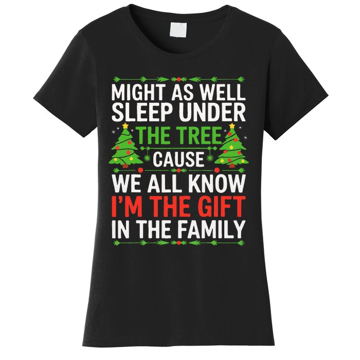 Might As Well Sleep Under The Tree Christmas Pajamas Women's T-Shirt