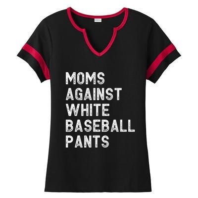 Moms Against White Baseball Pants Funny Baseball Mom Ladies Halftime Notch Neck Tee