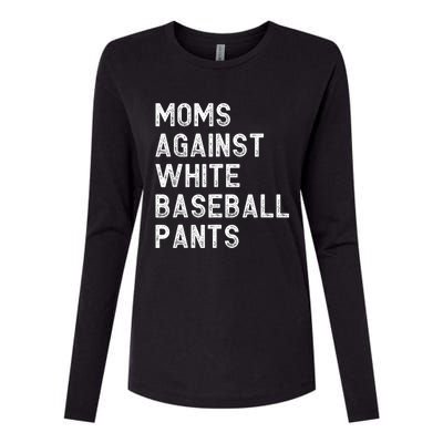 Moms Against White Baseball Pants Funny Baseball Mom Womens Cotton Relaxed Long Sleeve T-Shirt