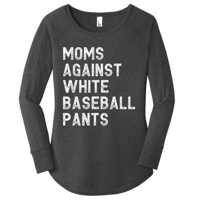 Moms Against White Baseball Pants Funny Baseball Mom Women's Perfect Tri Tunic Long Sleeve Shirt