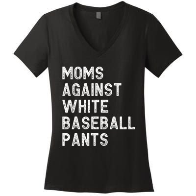 Moms Against White Baseball Pants Funny Baseball Mom Women's V-Neck T-Shirt