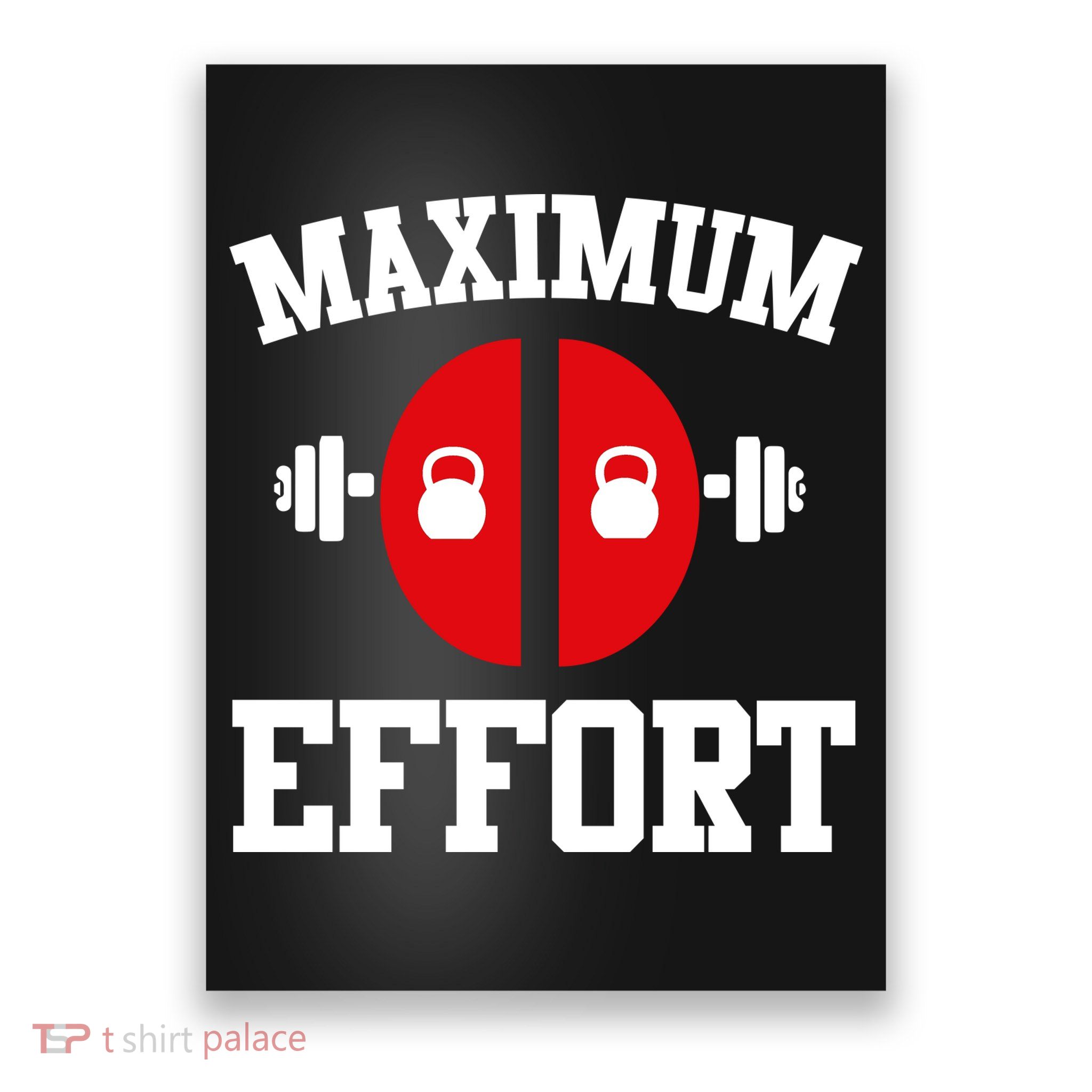 Maximum Effort Poster