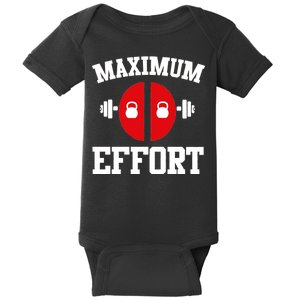 Maximum Effort Baby Bodysuit