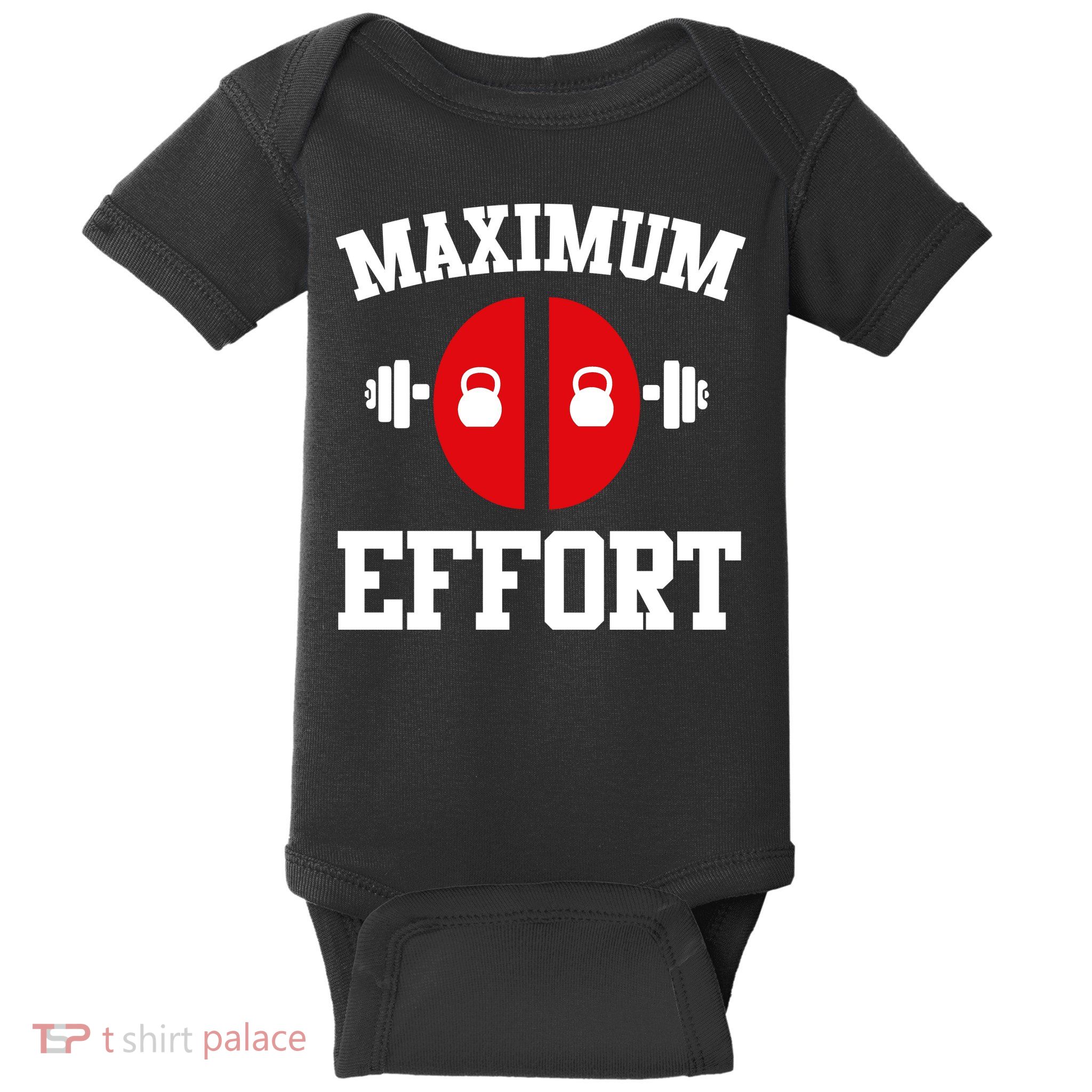 Maximum Effort Baby Bodysuit