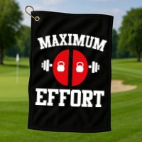 Maximum Effort Golf Towel