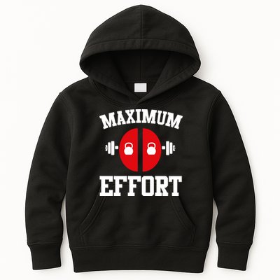 Maximum Effort Kids Hoodie