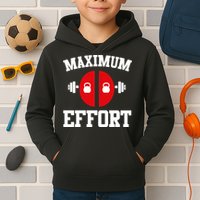 Maximum Effort Kids Hoodie